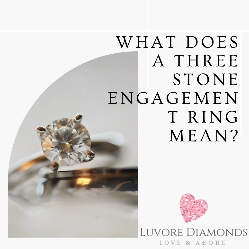 What Does A 3 Stone Engagement Ring Mean in London, UK?
