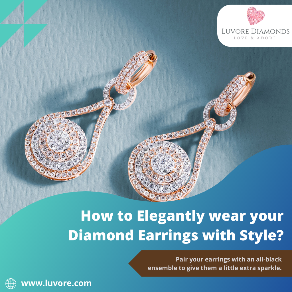 How To Wear Your Diamond Earring with Style and Confidence?